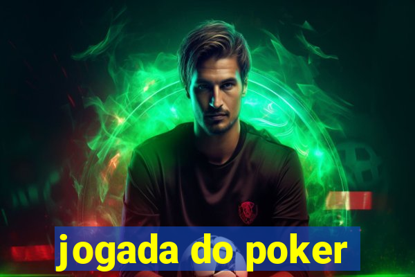 jogada do poker