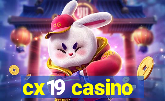 cx19 casino