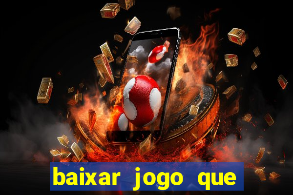 baixar jogo que paga dinheiro