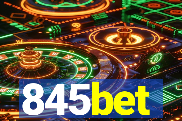 845bet