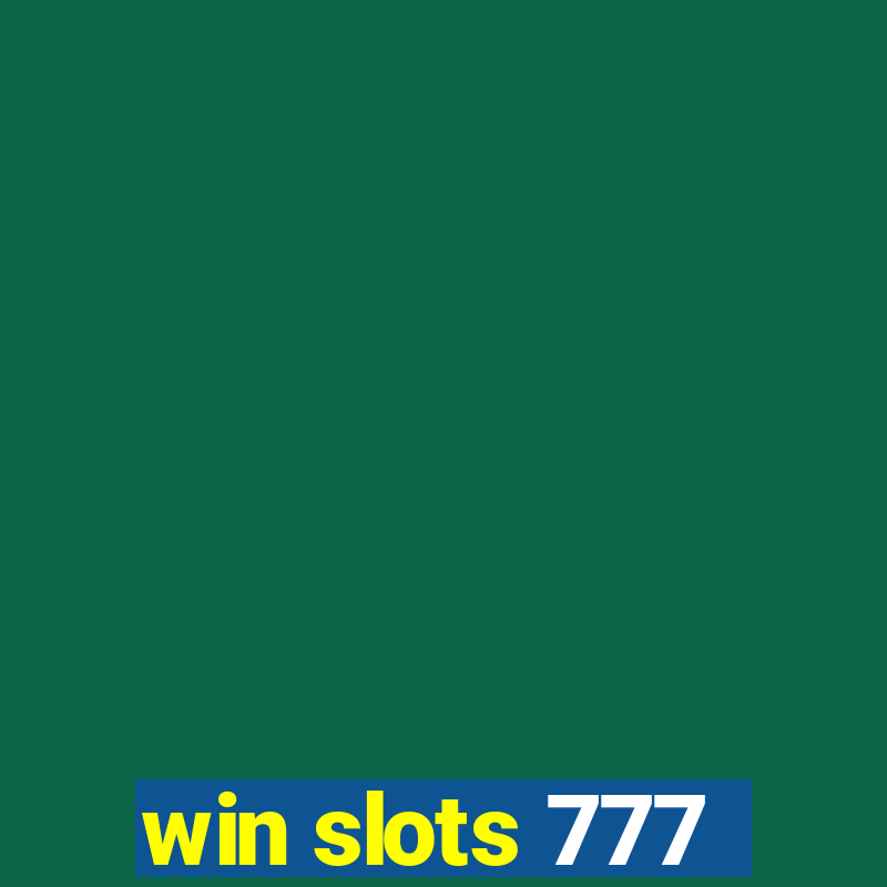 win slots 777