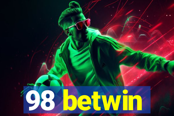 98 betwin