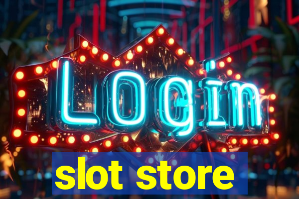 slot store