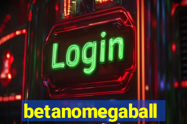 betanomegaball