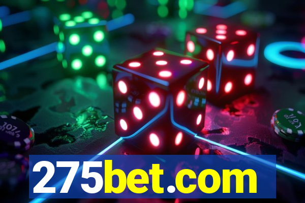 275bet.com