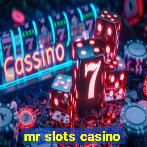 mr slots casino