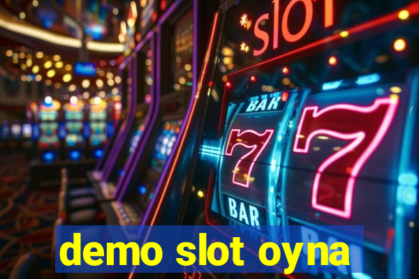 demo slot oyna