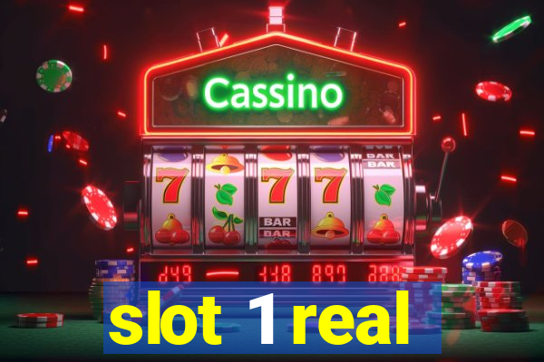 slot 1 real