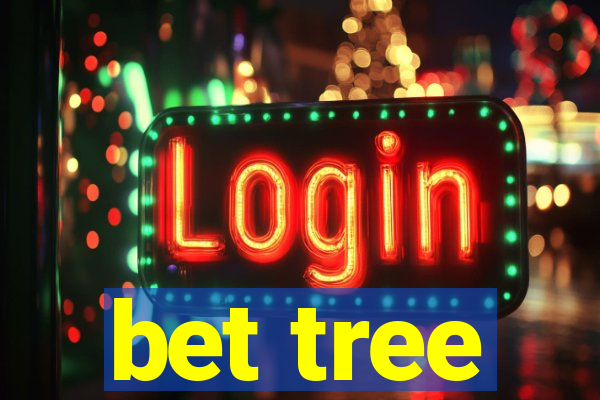 bet tree