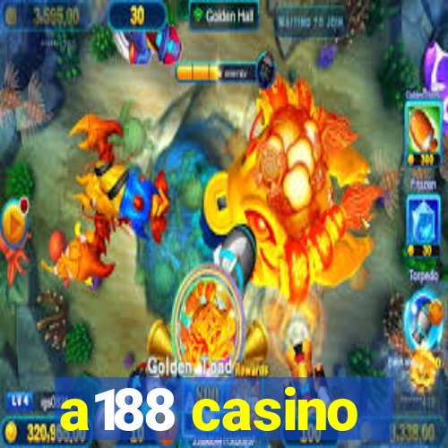 a188 casino