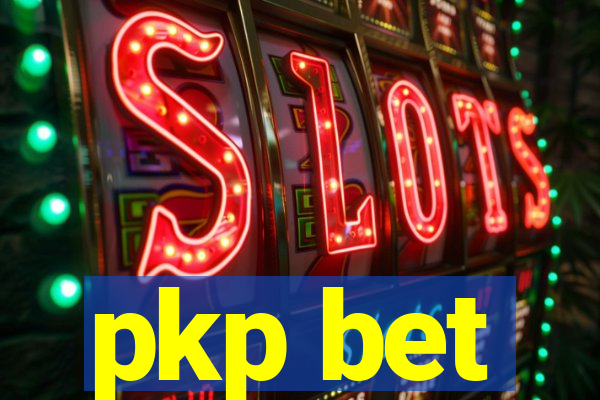 pkp bet