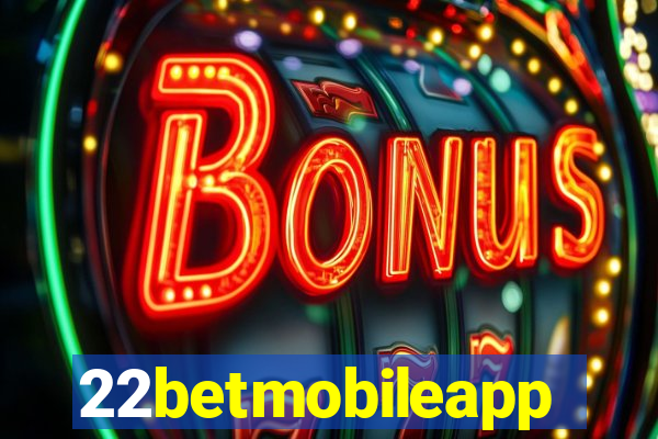 22betmobileapp