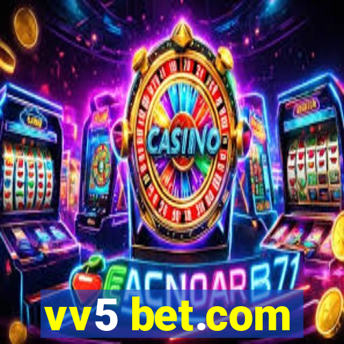 vv5 bet.com