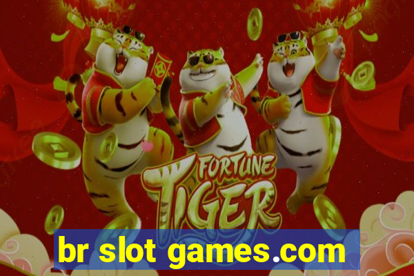 br slot games.com