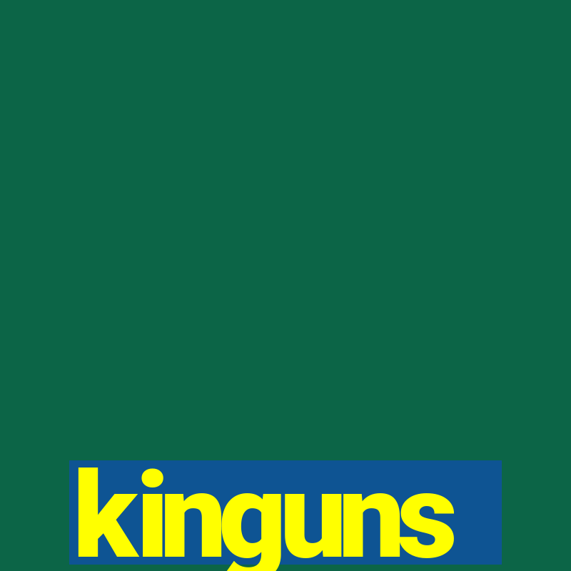 kinguns