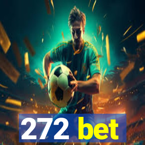 272 bet