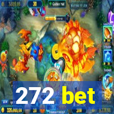 272 bet