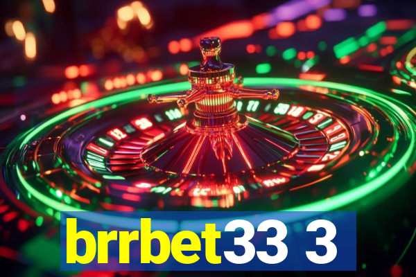 brrbet33 3