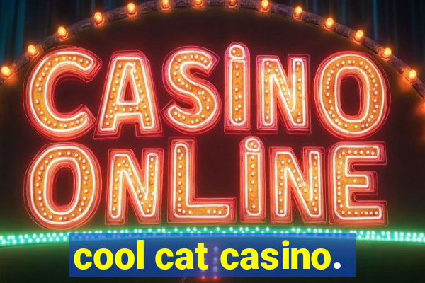 cool cat casino.