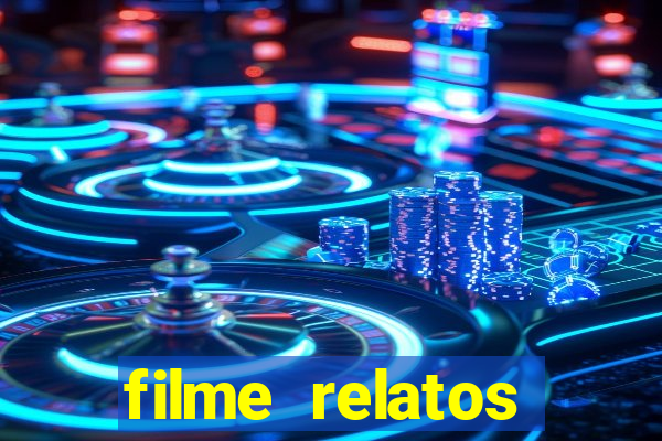 filme relatos selvagens completo dublado