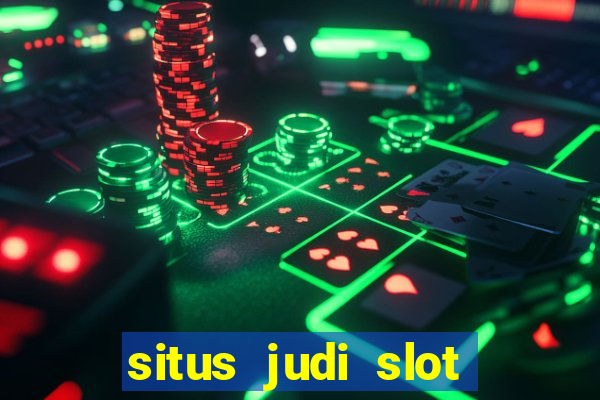 situs judi slot online terpercaya di indonesia