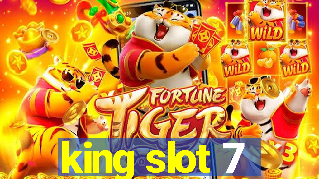 king slot 7