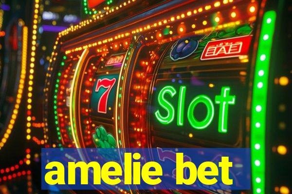 amelie bet