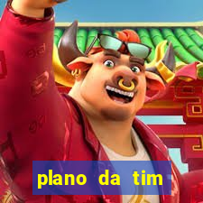 plano da tim internet ilimitada