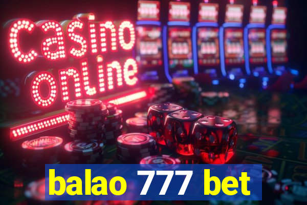 balao 777 bet