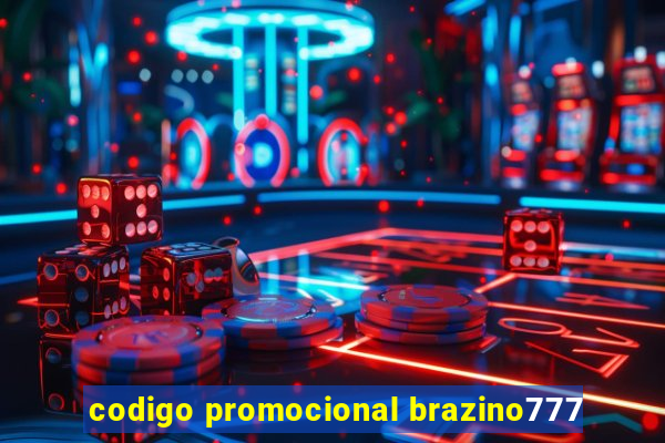 codigo promocional brazino777