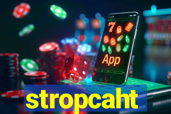 stropcaht