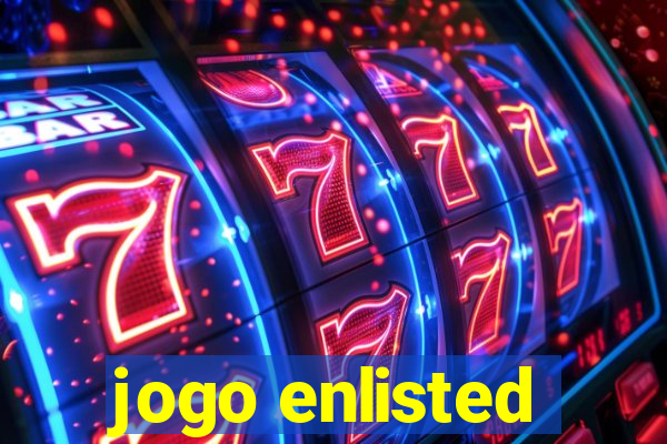 jogo enlisted