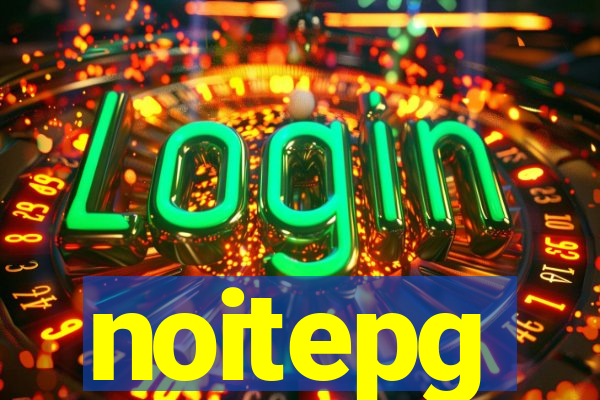 noitepg