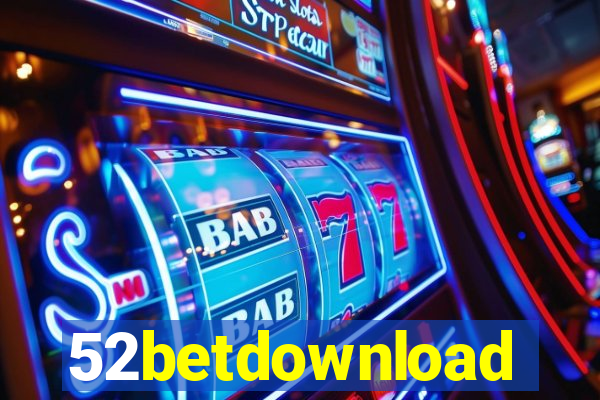 52betdownload