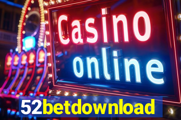 52betdownload