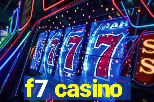 f7 casino