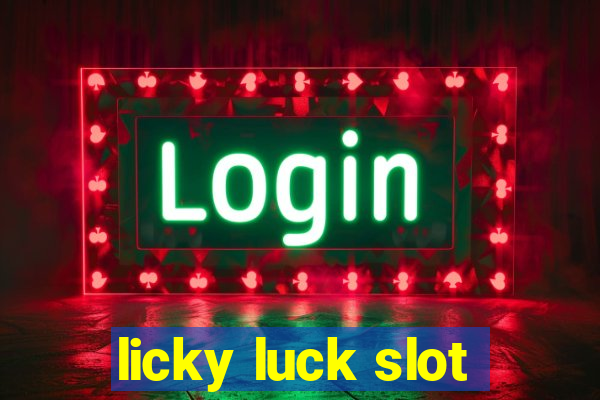 licky luck slot