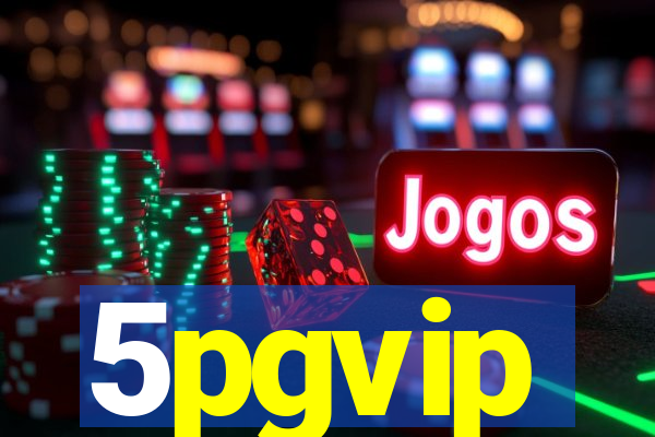 5pgvip