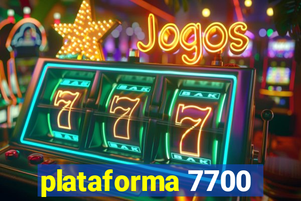 plataforma 7700