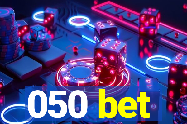 050 bet