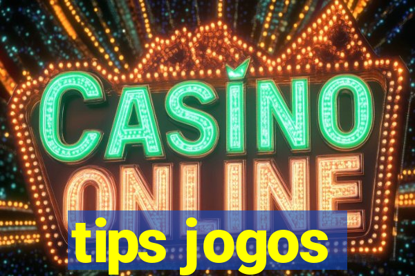 tips jogos