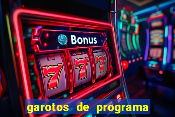 garotos de programa da zona leste