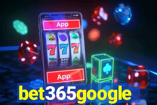 bet365google