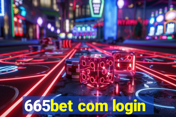 665bet com login