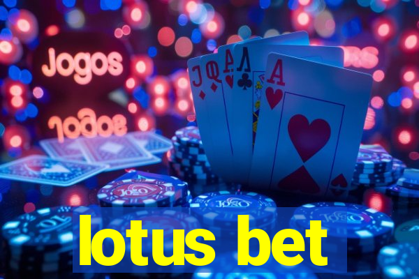 lotus bet