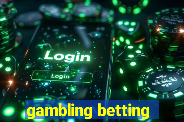 gambling betting