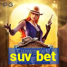 suv bet