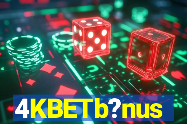 4KBETb?nus