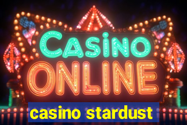 casino stardust