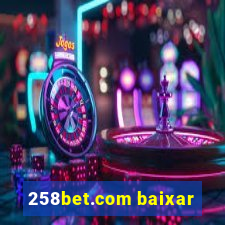 258bet.com baixar